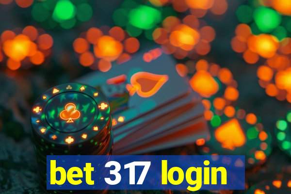 bet 317 login